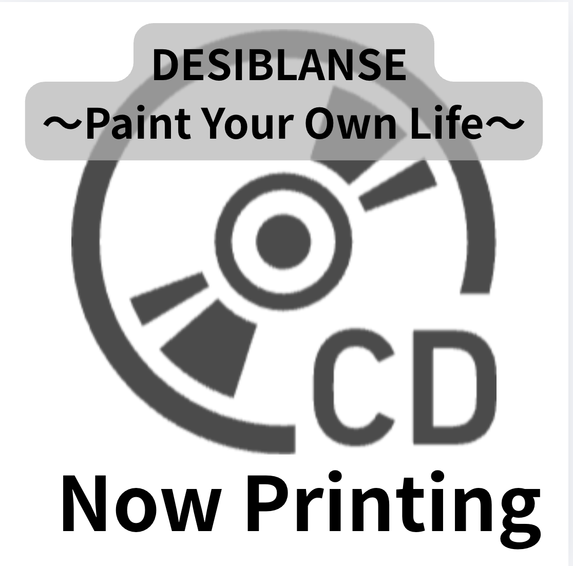 『DESIBLANSE 〜Paint Your Own Life〜』